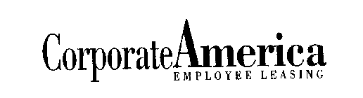 CORPORATE AMERICA EMPLOYEE LEASING