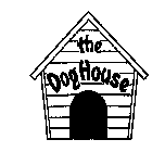 THE DOG HOUSE