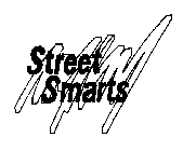 STREET SMARTS