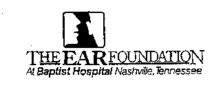 THE EAR FOUNDATION AT BAPTIST HOSPITAL NASHVILLE, TENNESSEE