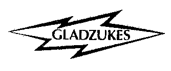GLADZUKES