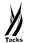 TACKS