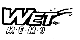 WET MEMO