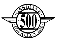 500 GASOLINE ALLEY