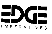 EDGE IMPERATIVES