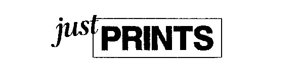 JUST PRINTS