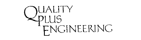 QUALITY PLUS ENGINEERING