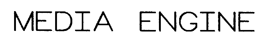 MEDIA ENGINE