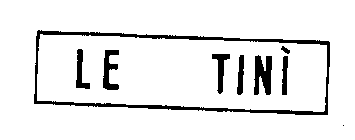 LE TINI