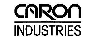 CARON INDUSTRIES