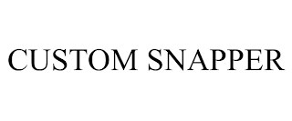 CUSTOM SNAPPER