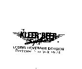 THE KLEER BEER SYSTEM