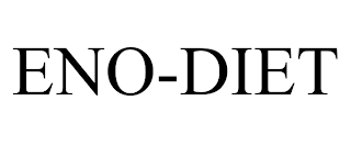 ENO-DIET