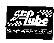 SLIP LUBE