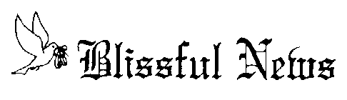 BLISSFUL NEWS