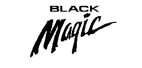 BLACK MAGIC