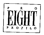 PRO EIGHT PROFILO