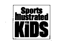 SPORTS ILLUSTRATED FOR KIDS