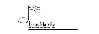 TOUCHLANTIC INTERNATIONAL ENTERTAINMENT, INC.