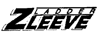 LADDER ZLEEVE