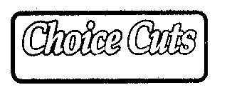 CHOICE CUTS