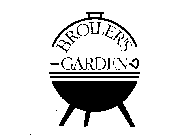 BROILER'S GARDEN