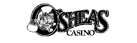 O'SHEAS CASINO