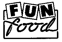 FUN FOOD