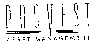 PROVEST ASSET MANAGEMENT