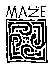 MAZE