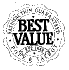 SATISFACTION GUARANTEED BEST VALUE EST. 1849 POPE & TALBOT