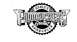 FUDDRUCKERS WORLD'S GREATEST HAMBURGER