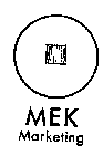 M E K MARKETING