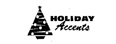 HOLIDAY ACCENTS