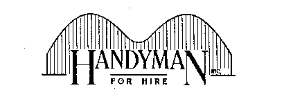 HANDYMAN FOR HIRE INC.