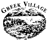 GREEK VILLAGE