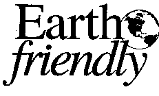 EARTH FRIENDLY