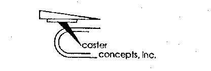 CASTER CONCEPTS, INC.