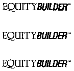 EQUITYBUILDER