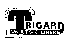 TRIGARD VAULTS & LINERS