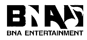 BNA BNA ENTERTAINMENT