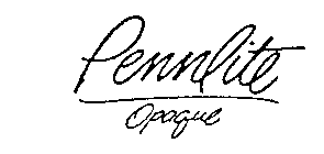 PENNLITE OPAQUE