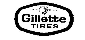 GILLETTE TIRES A BEAR FOR WEAR