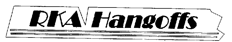 RKA HANGOFFS