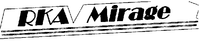 RKA MIRAGE