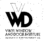 VWD VINYL WINDOW AND DOOR INSTITUTE THE SOCIETY OF THE PLASTICS INDUSTRY, INC.