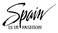 SPAIN IS IN FASHION