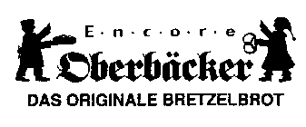 ENCORE OBERBACKER DAS ORIGINALE BRETZELBROT