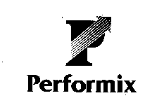 P PERFORMIX