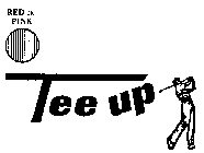 TEE UP